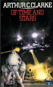 Of Time and Stars: The Worlds of Arthur C.Clarke