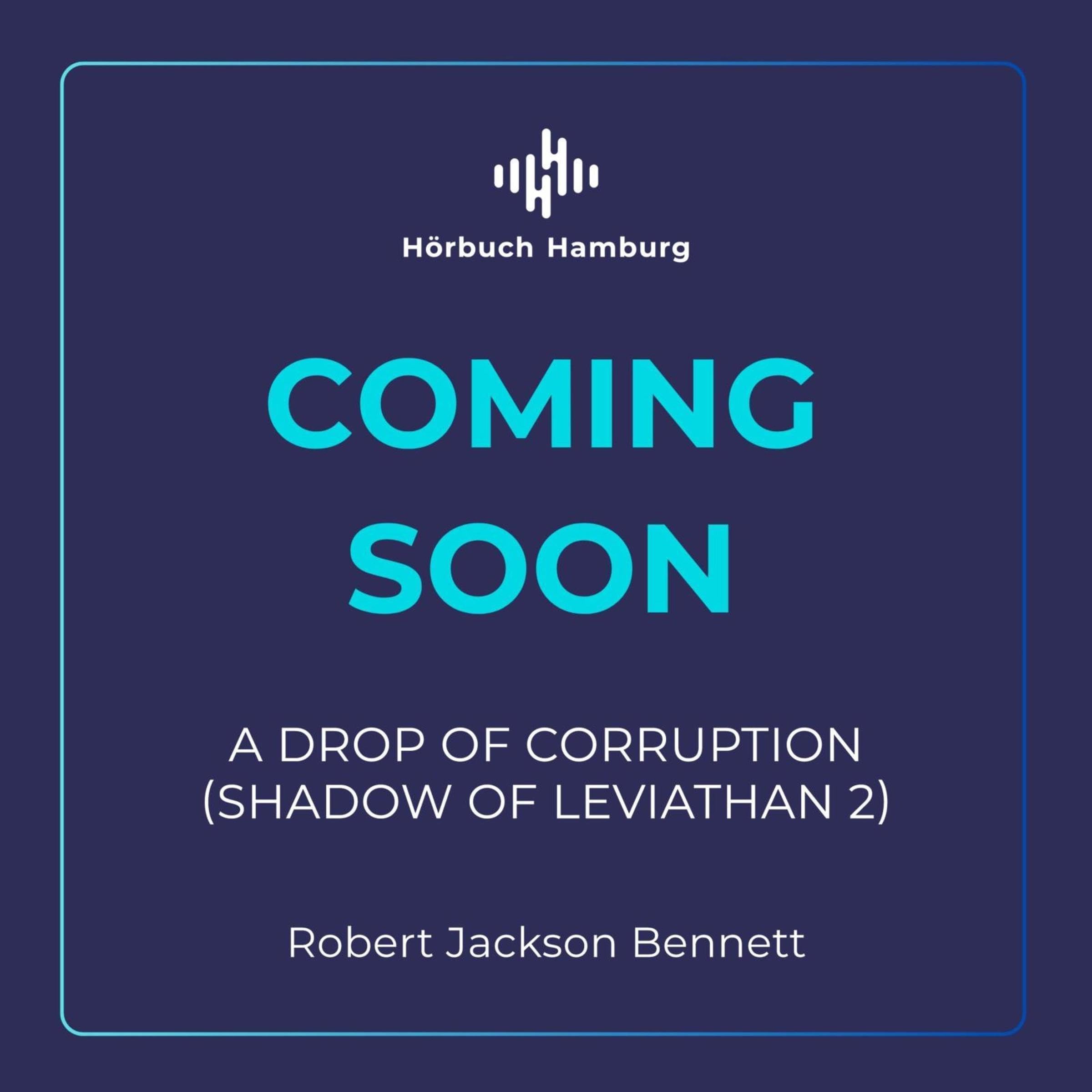 A Drop Of Corruption: Shadow Of Leviathan, Band 2