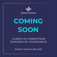 A Drop Of Corruption: Shadow Of Leviathan, Band 2 (Hörbuch Hamburg 2026)