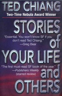 Stories of Your Life and Others (Tor 2002)