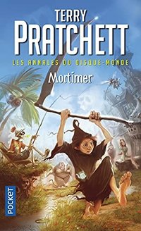 Les annales du disque-monde - tome 4 Mortimer (Pocket 2011)