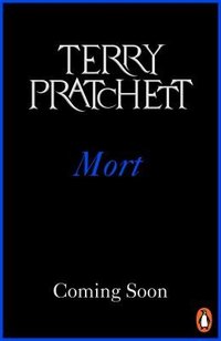 Mort : (Discworld Novel 4) (Penguin Books, Limited 2022)