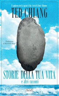 Storie della tua vita e altri racconti (Ne/oN libri 2025)
