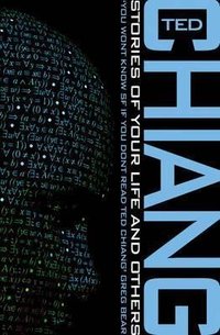 Stories of Your Life and Others (Tor 2004)