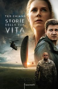 Storie della tua vita (Frassinelli 2016)