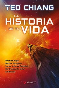 La historia de tu vida (Alamut 2019)