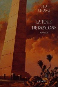 La tour de Babylone (Denoël 2006)