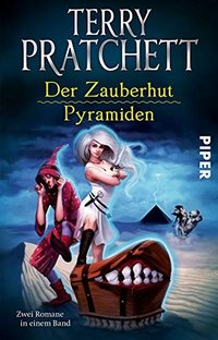Der Zauberhut . Pyramiden (Piper Verlag GmbH 2016)
