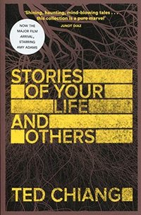 Stories of Your Life and Others (Picador 2002)